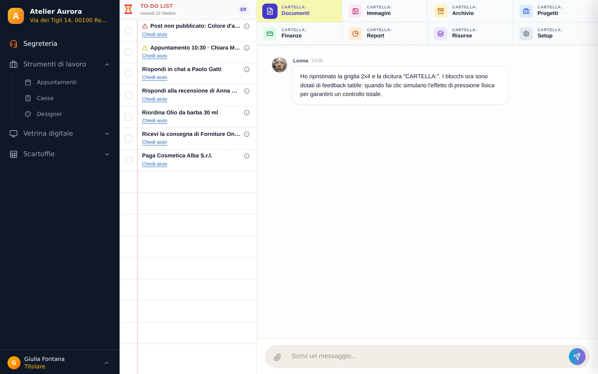 La Segreteria con la lista dei compiti del giorno, tra cui «Rispondi in chat a Paolo Gatti».